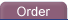 Order